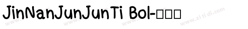 JinNanJunJunTi Bol字体转换